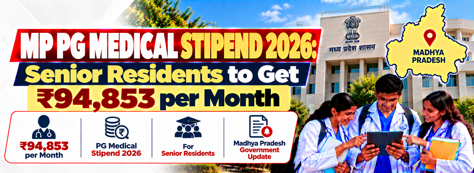 Madhya Pradesh PG Medical Stipend Hike 2026: Revised Rates